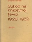 Sukob na književnoj ljevici 1928-1952