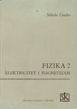 Fizika 2. Elektricitet i magnetizam (2.izd.)