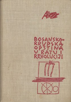 Bosansko-krupska opština u ratu i revoluciji