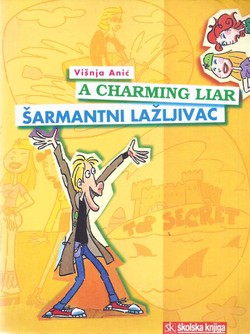 A Charming Liar / Šarmantni lažljivac