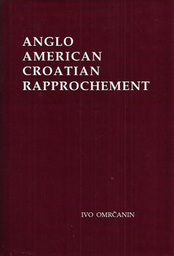 Anglo-American Croatian Rapprochement