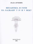 Vizantija i Goti na Balkanu u IV i V veku