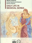 Daily Life in Medieval Serbia
