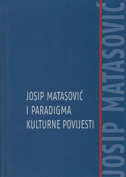 Josip Matasović i paradigma kulturne povijesti