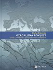 Ozrcaljena povijest. Uvod u suvremenu povijest Europe i Europljana