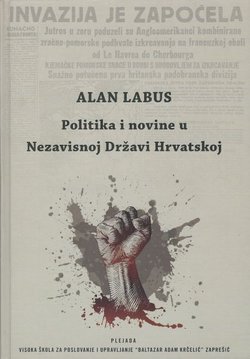 Politika i novine u Nezavisnoj Državi Hrvatskoj