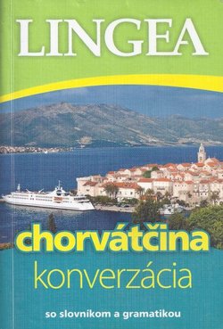 Chorvatčina konverzacia so slovnikom a gramatikou