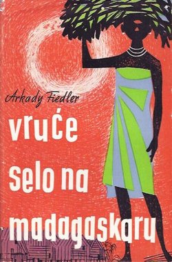 Vruće selo na Madagaskaru