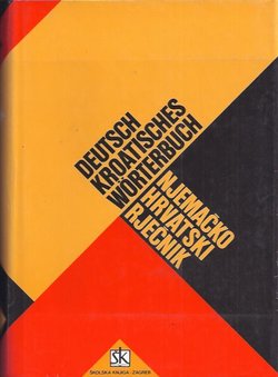 Njemačko-hrvatski rječnik (1.prerađ. i dop.izd.)