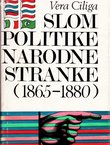 Slom politike Narodne stranke (1865-1880)