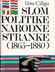 Slom politike Narodne stranke (1865-1880)