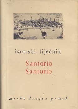 Istarski liječnik Santorio Santorio i njegovi aparati i instrumenti