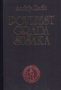 Povijest grada Sušaka (pretisak iz 1929)