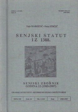 Senjski statut iz 1388. (Senjski zbornik XII/1985-87)