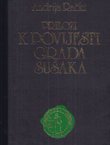 Prilozi k povijesti grada Sušaka (pretisak iz 1947)