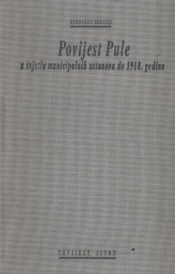 Povijest Pule u svjetlu municipalnih ustanova do 1918. godine