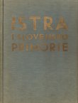 Istra i Slovensko Primorje. Borba za slobodu kroz vjekove