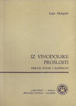 Iz Vinodolske prošlosti. Pravni izvori i rasprave