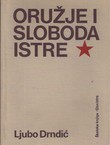 Oružje i sloboda Istre 1941-1943