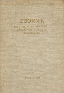 Zbornik Instituta za historiju redničkog pokreta Dalmacije 1/1970