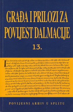 Građa i prilozi za povijest Dalmacije 13/1997