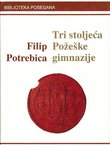 Tri stoljeća Požeške gimnazije