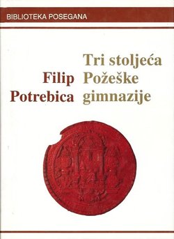 Tri stoljeća Požeške gimnazije