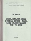 Izvještaji Caraffine komisije o uređenju Slavonije i Srijema nakon osmanske vladavine 1698. i 1702.g.