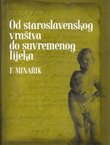 Od staroslavenskog vraštva do suvremenog lijeka