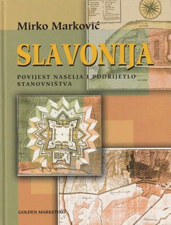 Slavonija. Povijest naselja i podrijetlo stanovništva