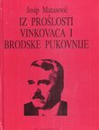 Iz prošlosti Vinkovaca i Brodske pukovnije