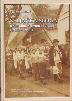 Seljačka sloga u Slavoniji, Srijemu i Baranji (1925.-1941.)