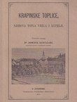 Krapinske Toplice. Njihova topla vrela i kupelji (pretisak iz 1871)