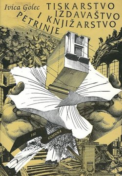 Tiskarstvo, izdavaštvo i knjižarstvo Petrinje