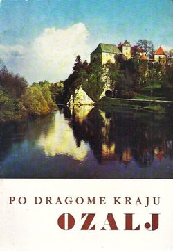 Po dragome kraju. Ozalj