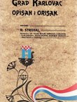 Grad Karlovac opisan i orisan (pretisak iz 1906)