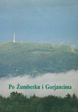 Po Žumberku i Gorjancima