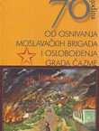 70 godina od osnivanja moslavačkih brigada i oslobođenja grada Čazme