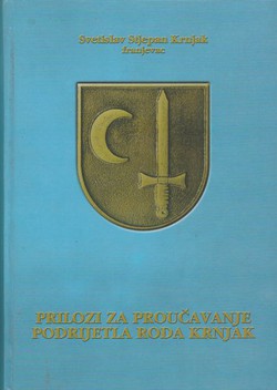 Prilozi za proučavanje podrijetla roda Krnjak (6.dop.izd.)