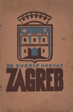 Zagreb. Povijest hrvatskog glavnog grada