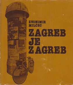 Zagreb je Zagreb