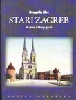 Stari Zagreb II. Kaptol i Donji grad