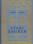 Stari Zagreb (2.izd.)