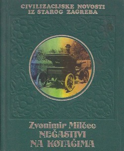 Nečastivi na kotačima (civilizacijske novosti iz starog Zagreba)