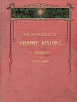 Spomenica o 25-godišnjem postojanju Sveučilišta Franje Josipa I. u Zagrebu 1874-1899
