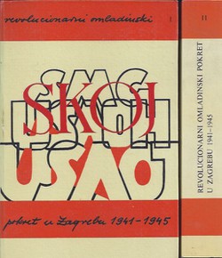 Revolucionarni omladinski pokret u Zagrebu 1941-1945 I-II