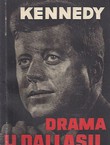 Kennedy. Drama u Dallasu (3.izd.)