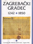 Zagrebački Gradec 1242-1850.