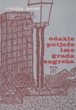 Odakle potječe ime grada Zagreba