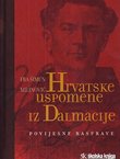 Hrvatske uspomene iz Dalmacije. Povijesne rasprave